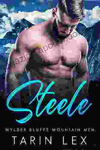 Steele: Mountain Man Rescue Romance (Wylder Bluffs Mountain Men 1)