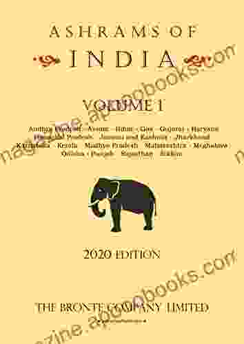 Ashrams Of India: Volume 1 2024 Edition