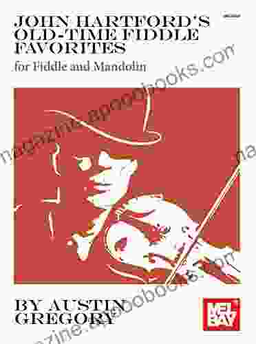 John Hartford s Old Time Fiddle Favorites: for Fiddle and Mandolin