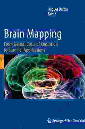 Brain Mapping: From Neural Basis of Cognition to Surgical Applications