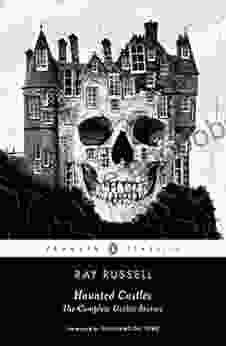 Haunted Castles: The Complete Gothic Stories (Penguin Horror)