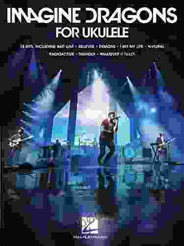 Imagine Dragons For Ukulele Imagine Dragons