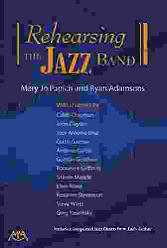 Rehearsing The Jazz Band Resource Book: Includes Suggested Jazz Charts From Each Author