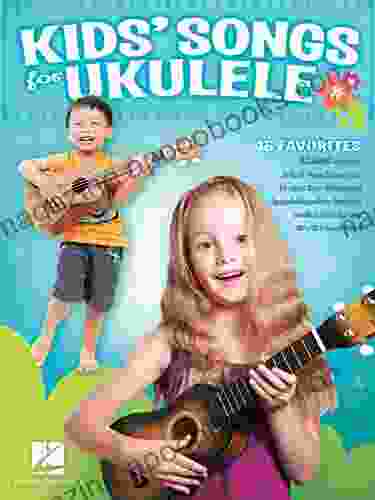 Kids Songs For Ukulele Hal Leonard