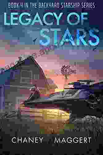 Legacy Of Stars (Backyard Starship 4)