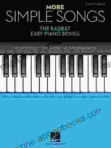 More Simple Songs: The Easiest Easy Piano Songs