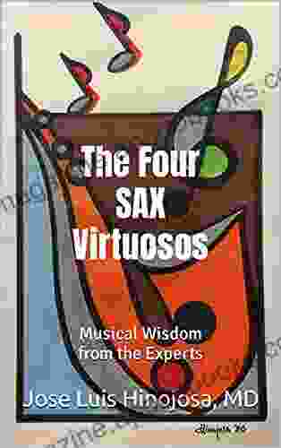 The Four Sax Virtuosos: Musical Wisdom from the Experts