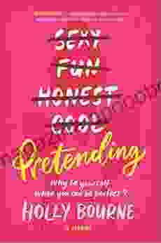 Pretending: A Novel Holly Bourne