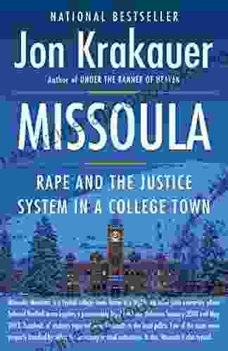 Missoula: Rape and the Justice System in a College Town