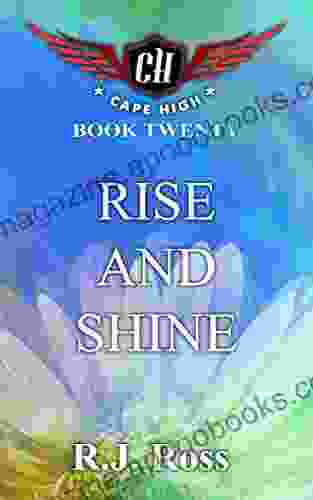 Rise And Shine (Cape High 20)