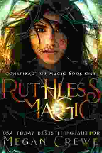 Ruthless Magic (Conspiracy Of Magic 1)