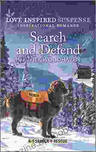 Search And Defend (K 9 Search And Rescue 4)