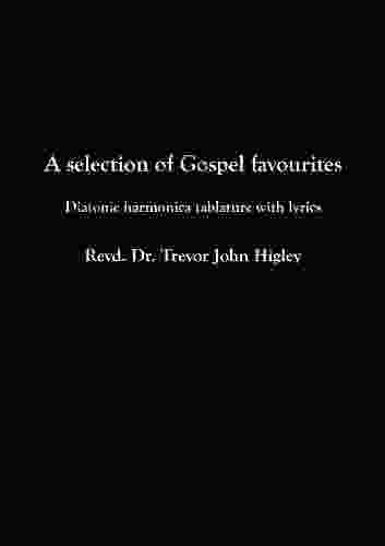 A Selection Of Gospel Favourites: Diatonic Harmonica Tablature With Lyrics