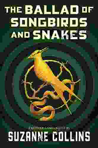 The Ballad Of Songbirds And Snakes (A Hunger Games Novel)