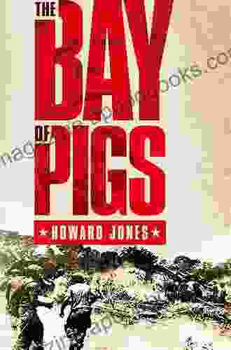 The Bay Of Pigs (Pivotal Moments In American History)