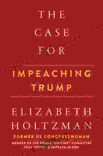 The Case For Impeaching Trump