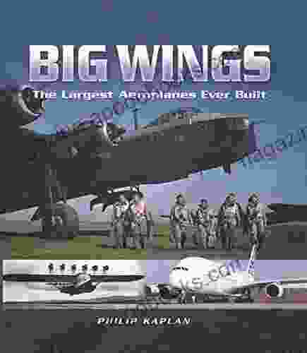 Big Wings: The Largest Aeroplanes Ever Built (Pen and Sword Large Format Aviation Books)