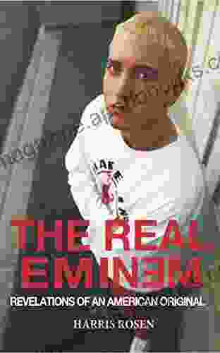 The Real Eminem: Revelations of an American Original