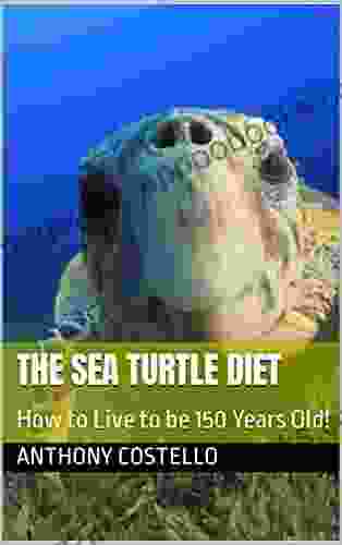 The Sea Turtle Diet: How To Live To Be 150 Years Old