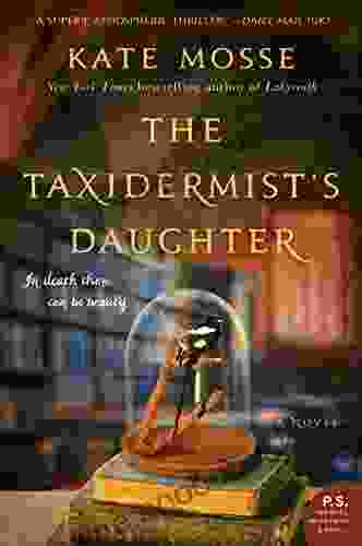 The Taxidermist s Daughter: A Novel