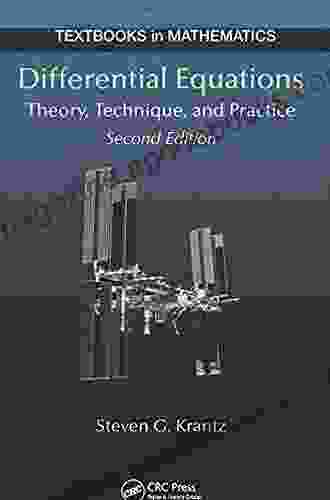 Differential Equations: Theory Technique And Practice Second Edition (Textbooks In Mathematics 17)