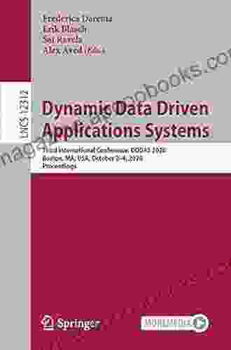 Dynamic Data Driven Applications Systems: Third International Conference DDDAS 2024 Boston MA USA October 2 4 2024 Proceedings (Lecture Notes In Computer Science 12312)