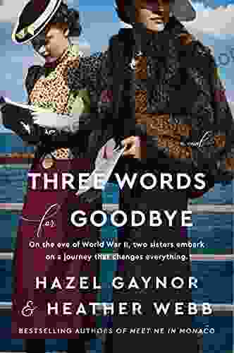 Three Words for Goodbye: A Novel