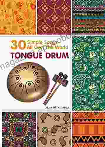 Tongue Drum 30 Simple Songs All Over the World: Play by Number