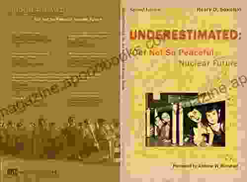 Underestimated: Our Not So Peaceful Nuclear Future