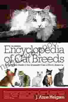 Encyclopedia Of Cat Breeds J Anne Helgren