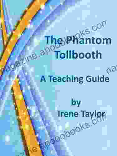 The Phantom Tollbooth: A Teaching Guide