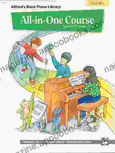 All in One Course for Children: Lesson Theory Solo 2 (Alfred s Basic Piano Library): Lesson * Theory * Solo