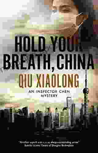 Hold Your Breath China (An Inspector Chen Mystery 10)