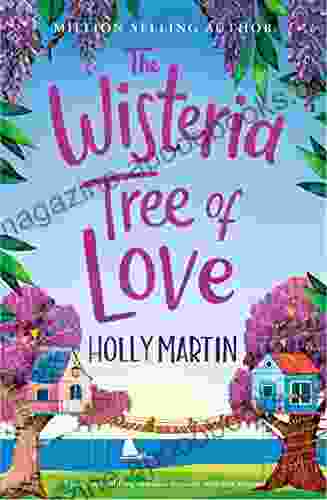 The Wisteria Tree Of Love