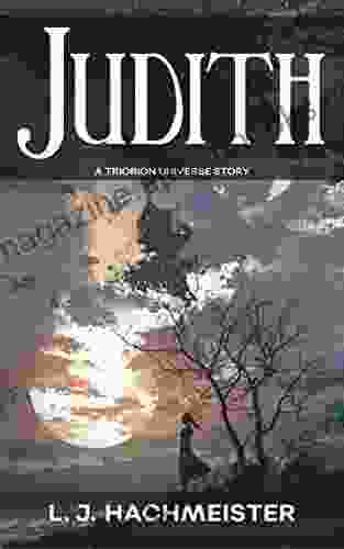 Judith: A Triorion Universe Story