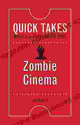 Zombie Cinema (Quick Takes: Movies And Popular Culture)