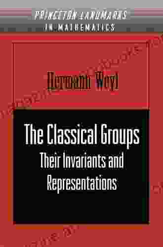 The Classical Groups: Their Invariants And Representations (PMS 1) (Princeton Landmarks In Mathematics And Physics)