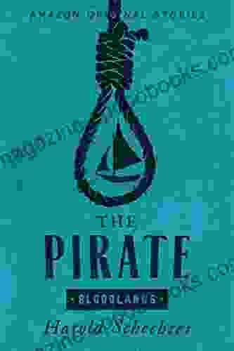 The Pirate (Bloodlands Collection) Harold Schechter