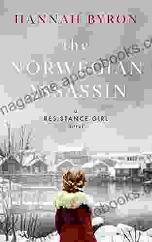 The Norwegian Assassin (A Resistance Girl Novel 4)