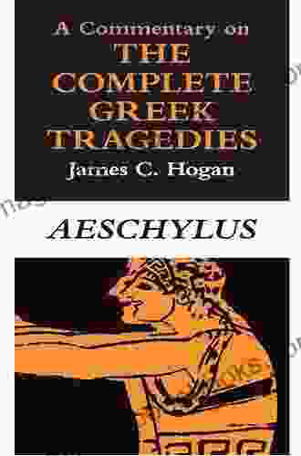 A Commentary On The Complete Greek Tragedies Aeschylus