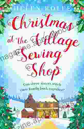 Christmas At The Village Sewing Shop