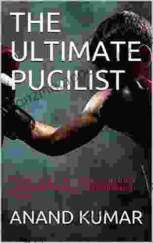 THE ULTIMATE PUGILIST: Based On A True Story Of An Inter Collegiate Boxing Championship Finals